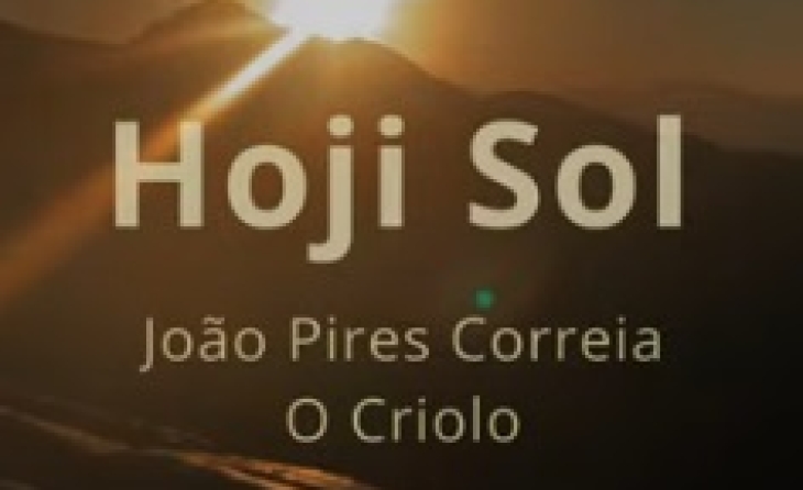 JOÃO PIRES CORREA, O CRIOLO - Hoji Sol - 11/10/2023
