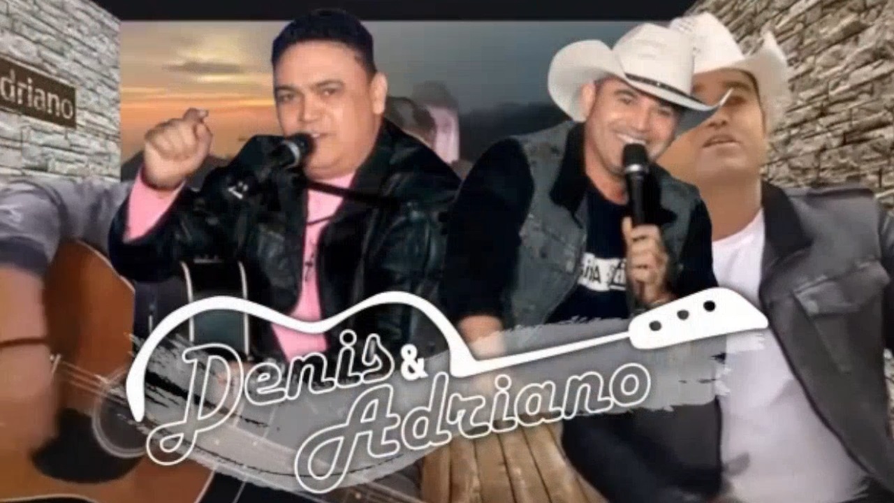 DENIS E ADRIANO